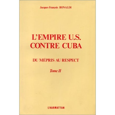L'Empire US contre Cuba