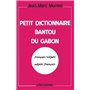 Petit dictionnaire bantou du Gabon