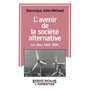 L'avenir de la société alternative