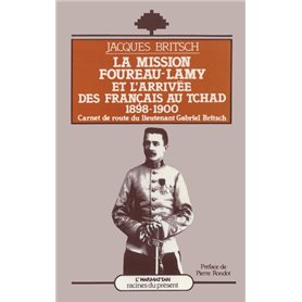 La mission Foureau-Lamy et l'arrivée des Français au Tchad 1
