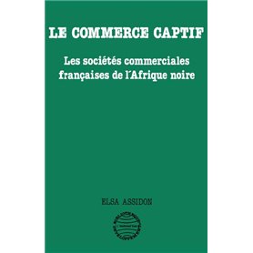 Le commerce captif