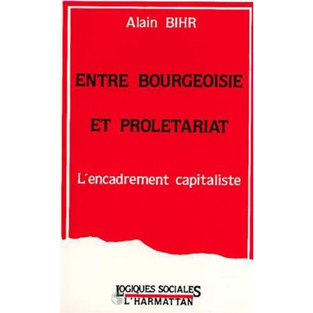 Entre bourgeoisie et prolétariat