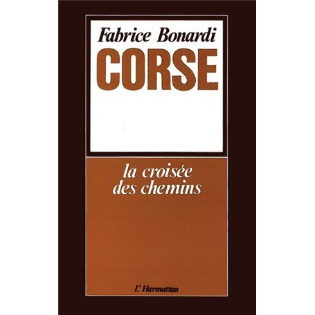 Corse : la croisée des chemins