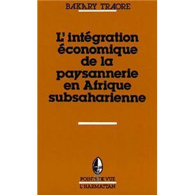 L'intégration économique de la paysannerie en Afrique subsaharienne