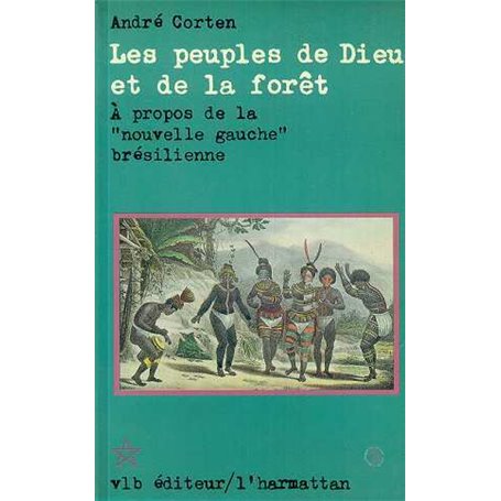 Les peuples de Dieu et de la forêt