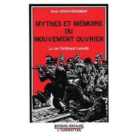 Mythes et mémoire du mouvement ouvrier