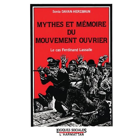 Mythes et mémoire du mouvement ouvrier