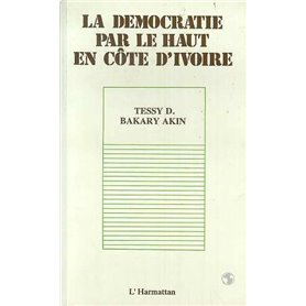 La démocratie par le haut en Côte d'Ivoire