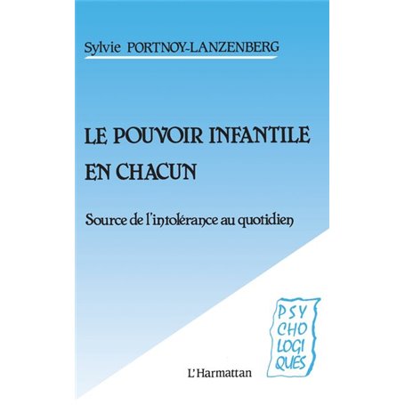 Le pouvoir infantile en chacun