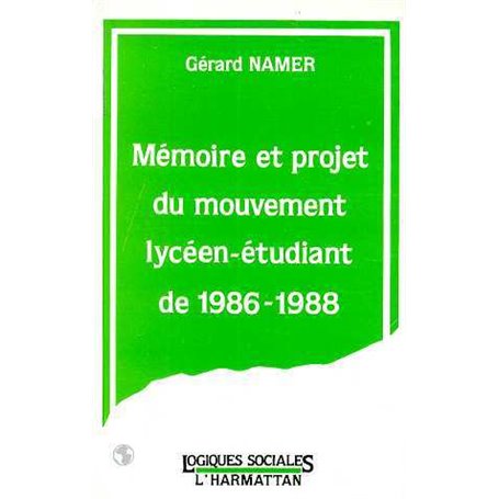 Mémoire et projet du mouvement lycéen-étudiant de 1986-1988