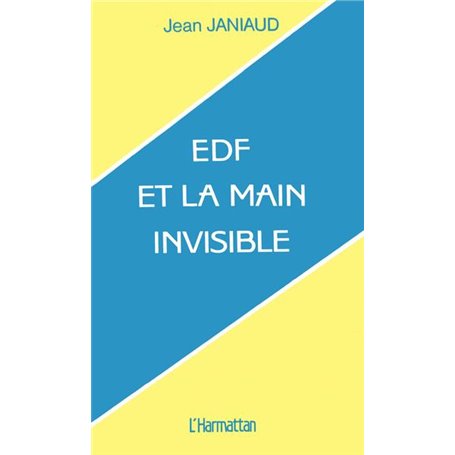 EDF et la main invisible