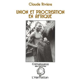 Union et procréation en Afrique