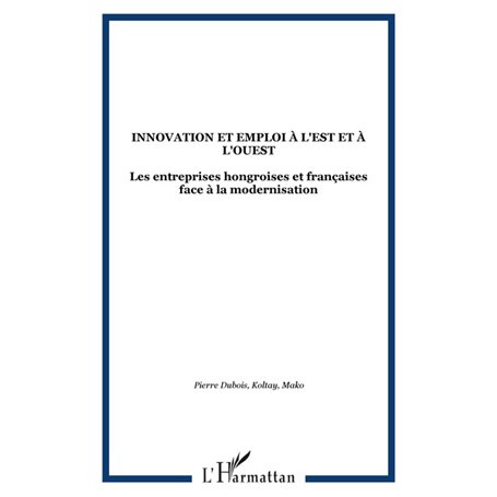 Innovation et emploi à l'Est et à l'Ouest