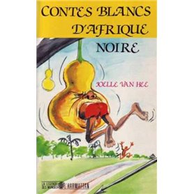 Contes blancs d'Afrique noire