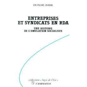 Entreprises et syndicats en RDA