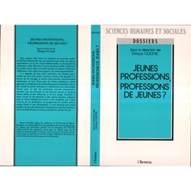 Jeunes professions, professions de jeunes ?