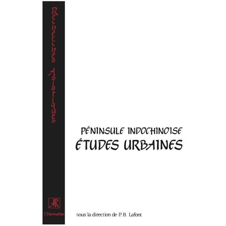 Péninsule indochinoise: études urbaines