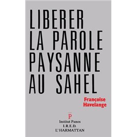 Libérer la parole paysanne au Sahel