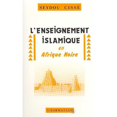 L'enseignement islamique en Afrique Noire