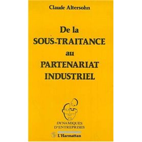 De la sous-traitance au partenariat industriel