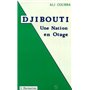 Djibouti : une nation en otage