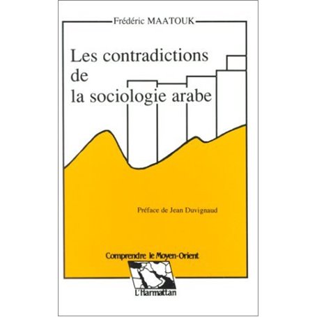 Les contradictions de la sociologie arabe