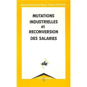 Mutations industrielles et reconversions des salaires