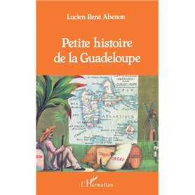 Petite histoire de la Guadeloupe