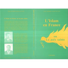 L'islam en France ou la paix sainte