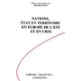 Nations, Etat et Territoire en Europe de l'Est et en URSS