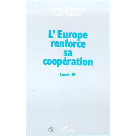 L'Europe renforce sa coopération