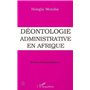 Déontologie administrative en Afrique