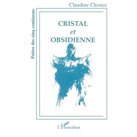 Cristal et obsidienne