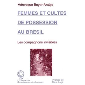 Femmes et cultes de possession au Brésil