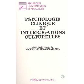 Psychologie clinique et interrogations culturelles