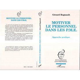 Motiver le personnel dans les P.M.E.
