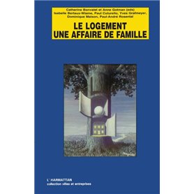 Le logement une affaire de famille