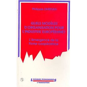 Quels modèles d'organisation pour l'industrie européenne