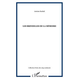 Les brindilles de la mémoire