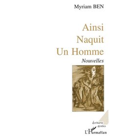 Ainsi naquit un homme