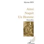 Ainsi naquit un homme