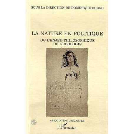 La nature en politique ou enjeu philosophique de l'écologie