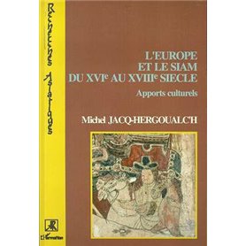 L'Europe et le Siam du XVIè siècle