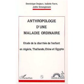 Anthropologie d'une maladie ordinaire