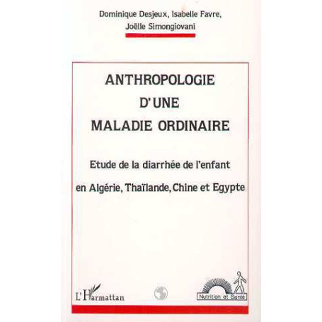 Anthropologie d'une maladie ordinaire