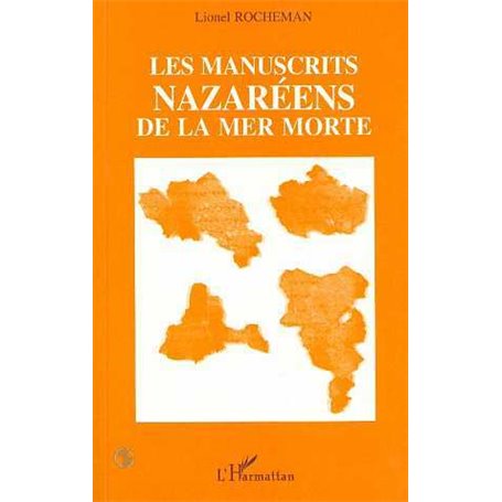 Les manuscrits nazaréens de la Mer Morte