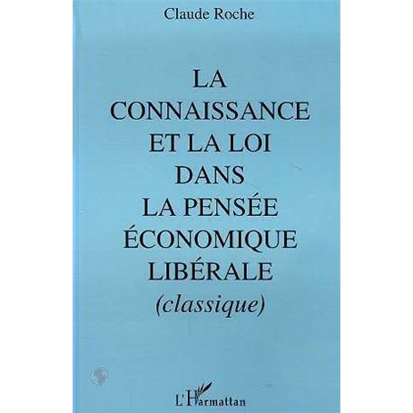 La connaissance et la loi dans la pensée économique libérale classique, 430