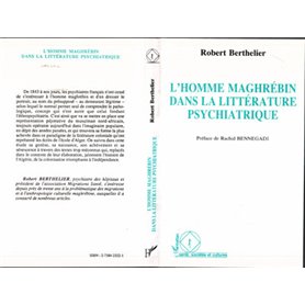 L'homme maghrébin dans la littérature psychiatrique