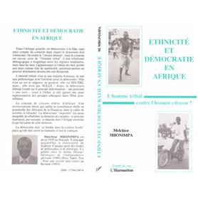 Ethnicité et démocratie en Afrique