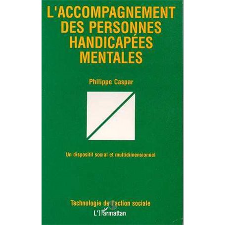 L'ACCOMPAGNEMENT DES PERSONNES HANDICAPÉES MENTALES